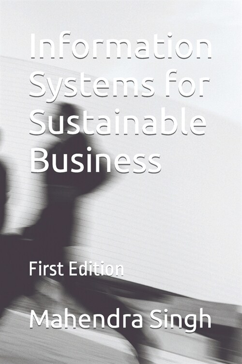 Information Systems for Sustainable Business (Paperback)