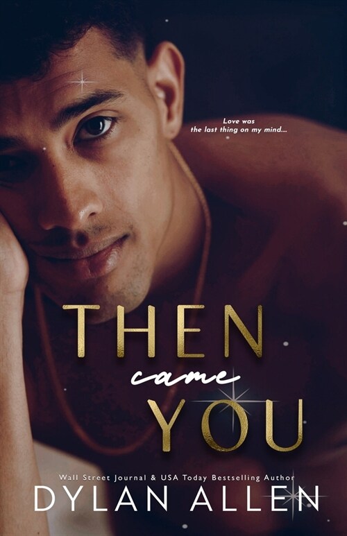 Then Came You: A Symbols of Love Novel (Paperback)