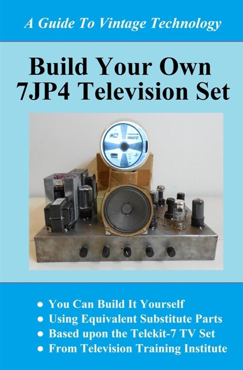 Build Your Own 7jp4 TV Set (Paperback)