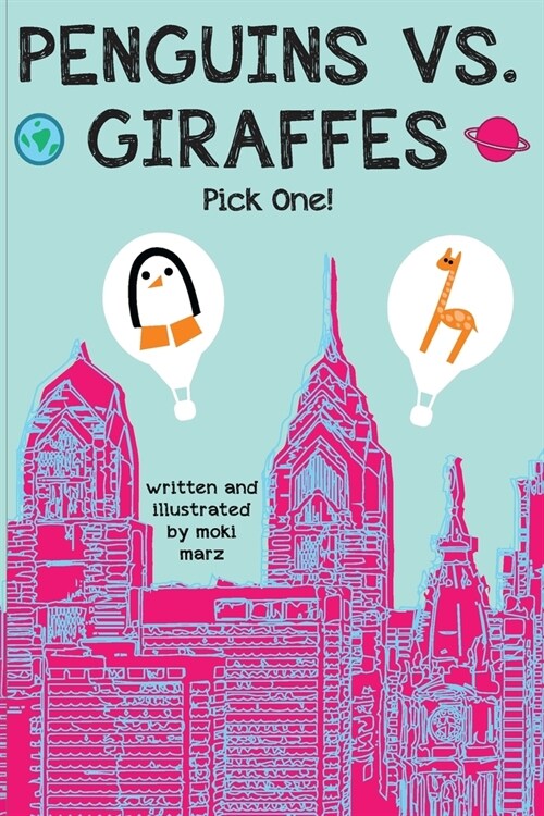 Penguins VS Giraffes: Pick One! (Paperback)