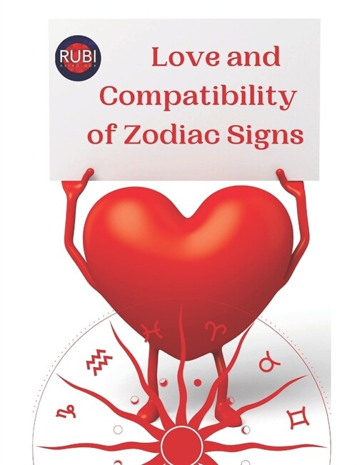 Love and Compatibility of Zodiac Signs (Paperback)