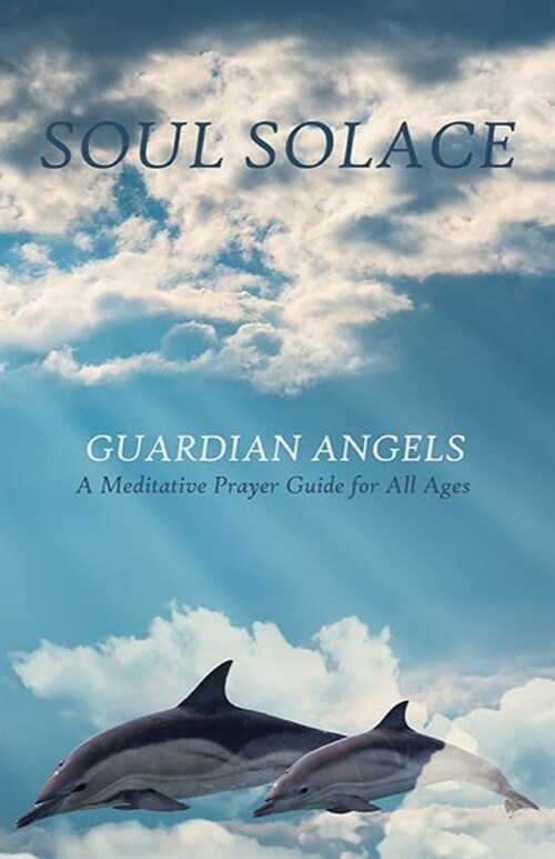 Soul Solace: Guardian Angels (Paperback)