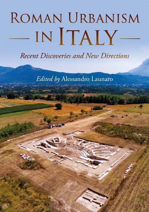 Roman Urbanism in Italy: Recent Discoveries and New Directions (Paperback)