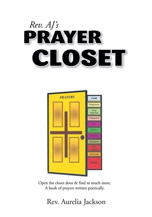 Rev. AJs Prayer Closet (Paperback)
