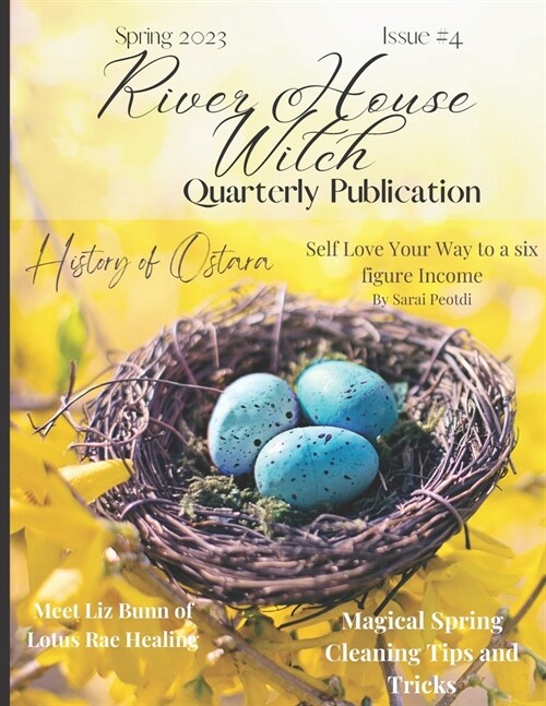 River House Witch Quarterly Publication: Spring 2023: #4 (Paperback)