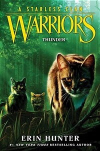 Warriors: A Starless Clan #4: Thunder (Hardcover)