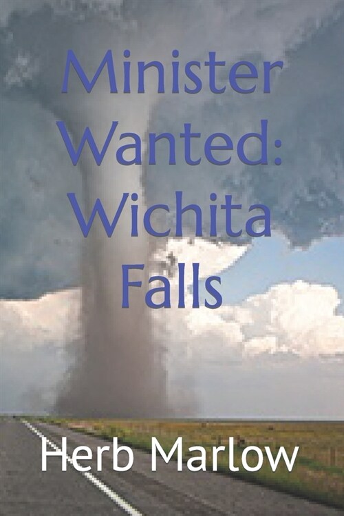 Minister Wanted: Wichita Falls (Paperback)