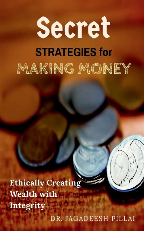 Secret Strategies for Making Money (Paperback)