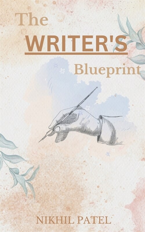 The Writers Blueprint (Paperback)