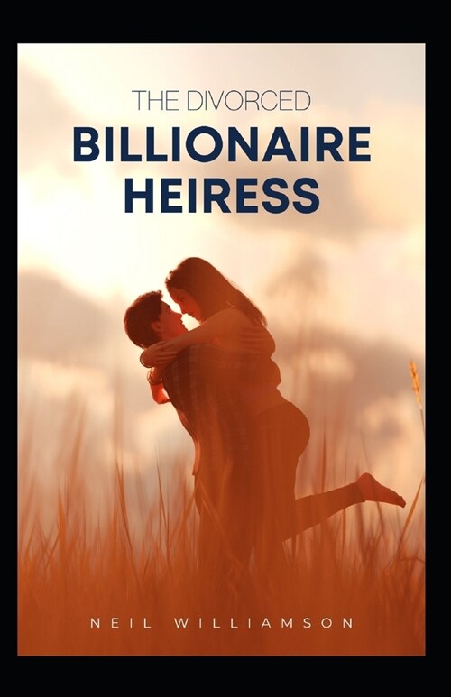 The Divorced Billionaire Heiress (Paperback)