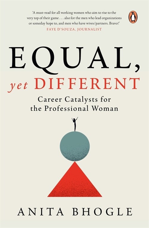 Equal, Yet Different: Career Catalysts for the Professional Woman (Paperback)