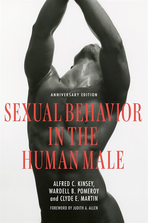 Sexual Behavior in the Human Male: Anniversary Edition (Paperback)