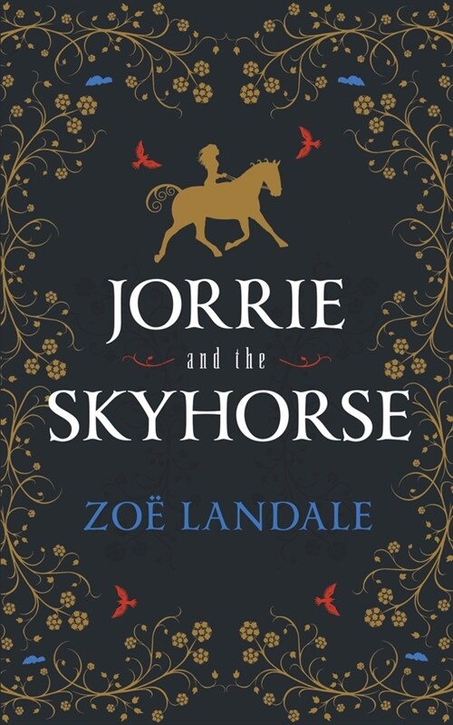 Jorrie and the Skyhorse (Paperback)