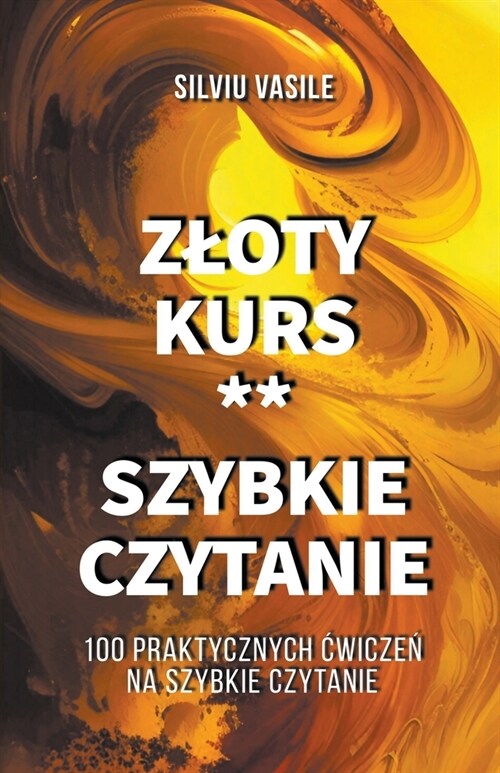 Zloty Kurs ** Szybkie Czytanie (Paperback)