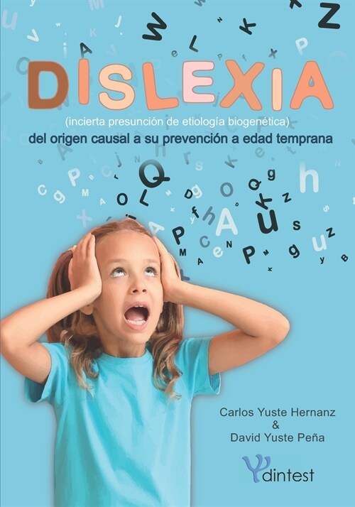 Dislexia: Del origen causal a su prevenci? a edad temprana (Paperback)