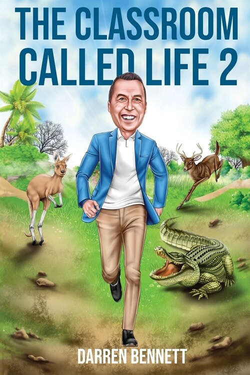 The Classroom Called Life 2 (Paperback)
