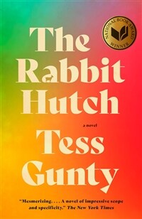 The Rabbit Hutch: A Novel (National Book Award Winner) (Paperback)