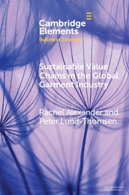 Sustainable Value Chains in the Global Garment Industry (Paperback)