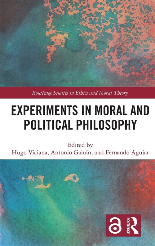 Experiments in Moral and Political Philosophy (Hardcover)