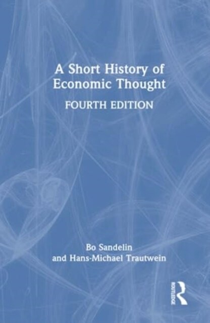 A Short History of Economic Thought (Hardcover, 4 ed)