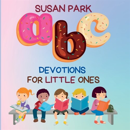 A-Z Devotions For Little Ones (Paperback)