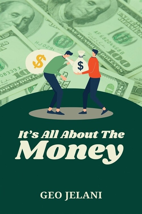 Its All About The Money (Paperback)