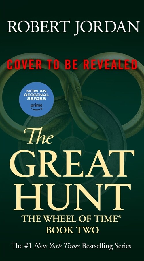 The Great Hunt: Book Two of the Wheel of Time (Mass Market Paperback)