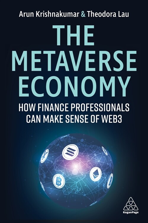 The Metaverse Economy: How Finance Professionals Can Make Sense of Web3 (Hardcover)
