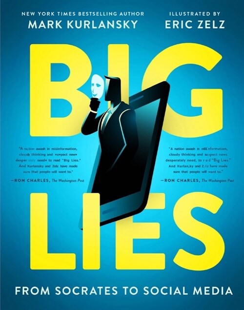 Big Lies: From Socrates to Social Media (Paperback)