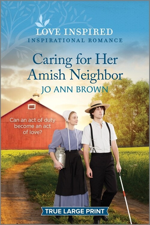 Caring for Her Amish Neighbor: An Uplifting Inspirational Romance (Paperback)