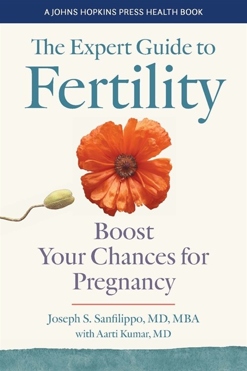 The Expert Guide to Fertility: Boost Your Chances for Pregnancy (Hardcover)
