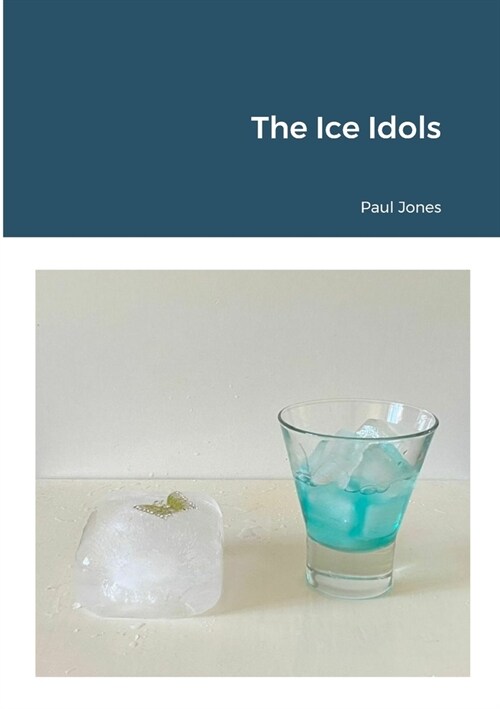 The Ice Idols (Paperback)