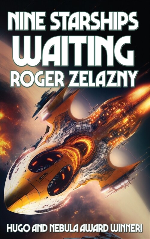 Nine Starships Waiting (Hardcover)