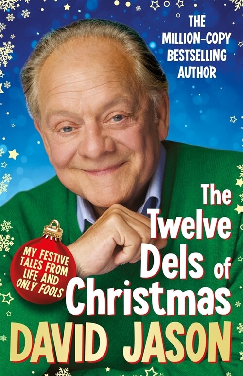 The Twelve Dels of Christmas: My Festive Tales from Life and Only Fools (Paperback)