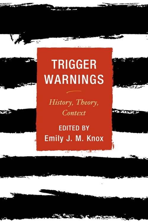 Trigger Warnings: History, Theory, Context (Paperback)