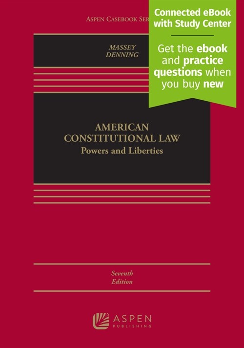 American Constitutional Law: Powers and Liberties [Connected eBook with Study Center] (Hardcover, 7)