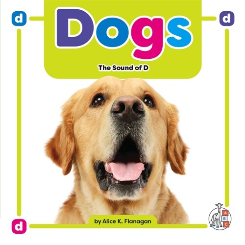 Dogs: The Sound of D (Library Binding)