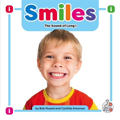 Smiles: The Sound of Long I (Library Binding)