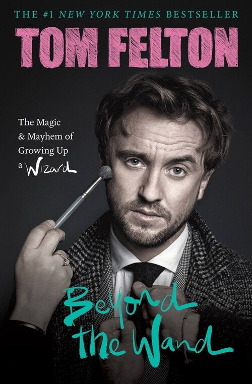 Beyond the Wand: The Magic and Mayhem of Growing Up a Wizard (Paperback)