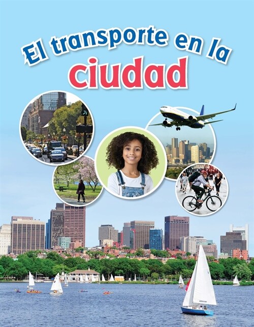 El Transporte En La Ciudad (Paperback)