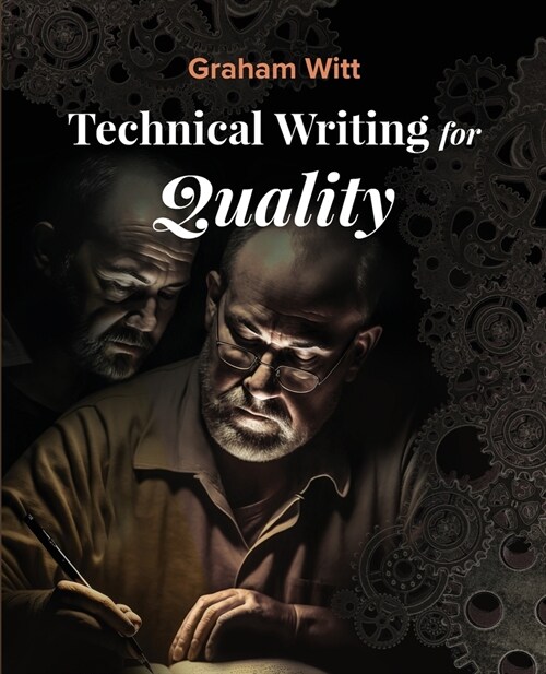 Technical Writing for Quality (Paperback)