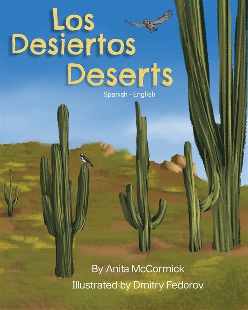 Deserts (Spanish-English): Los Desiertos (Paperback)