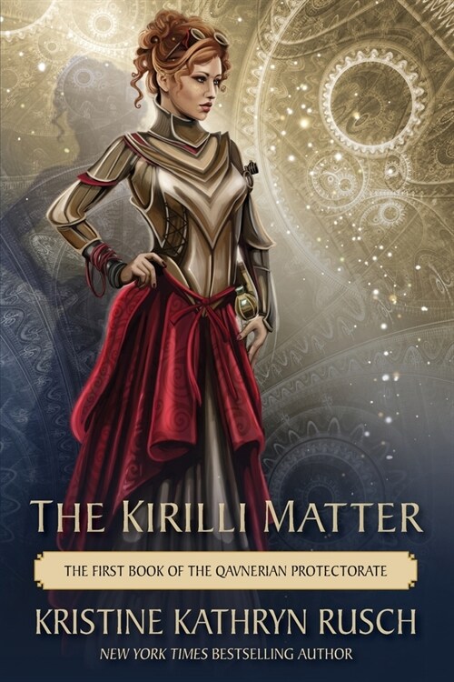 The Kirilli Matter: The First Book of the Qavnerian Protectorate (Paperback)