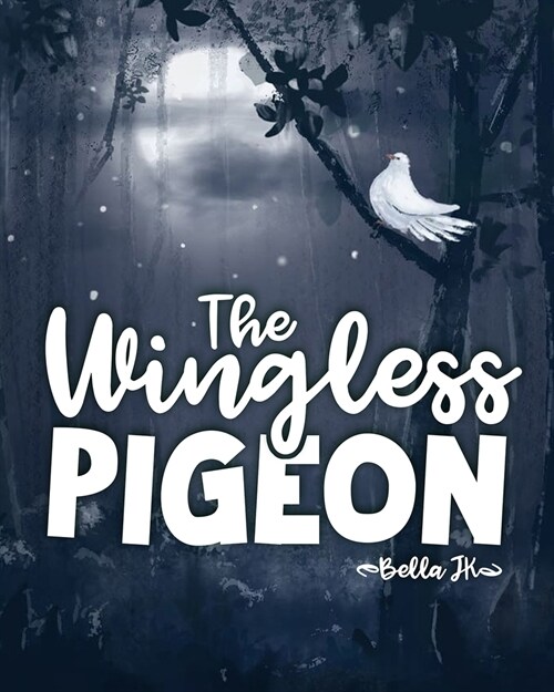 The Wingless Pigeon (Hardcover)