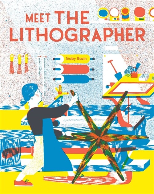 Meet the Lithographer (Hardcover)