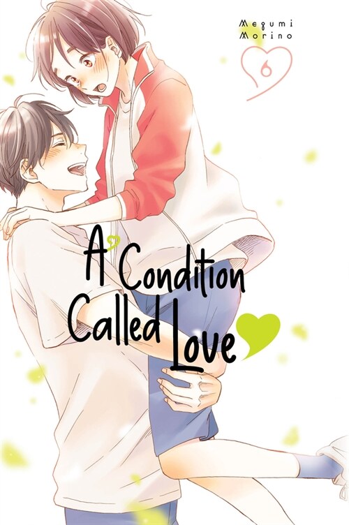 A Condition Called Love 6 (Paperback)