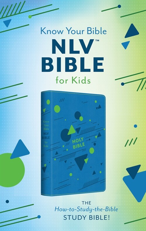 The Know Your Bible Nlv Bible for Kids [Boy Cover]: The How-To-Study-The-Bible Study Bible! (Imitation Leather)