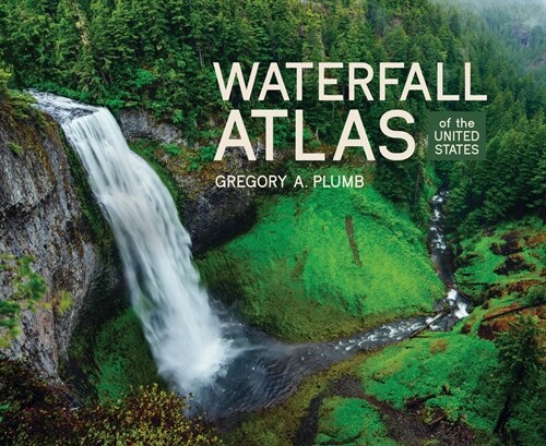 Waterfall Atlas of the United States (Hardcover)