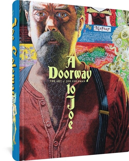 A Doorway to Joe: The Art of Joe Coleman (Hardcover)