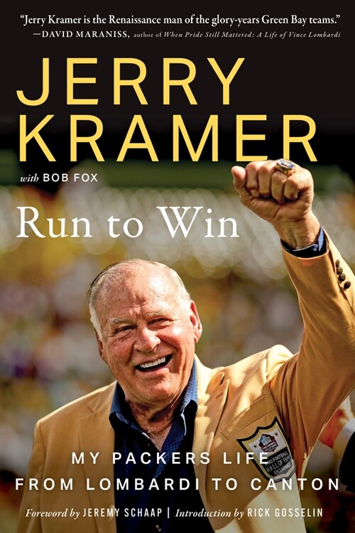 Run to Win: My Packers Life from Lombardi to Canton (Hardcover)